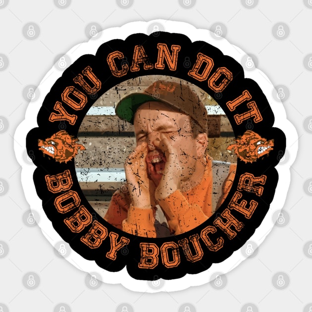 You Can Do It Bobby Boucher - Waterboy Sticker by Barn Shirt USA